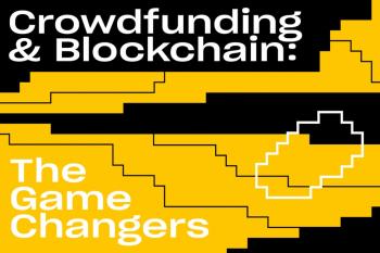 Crowdfunding & Blockchain: The Game Changers