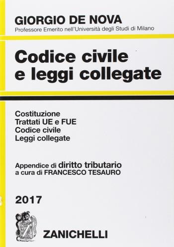 Il Codice civile e leggi collegate 2017