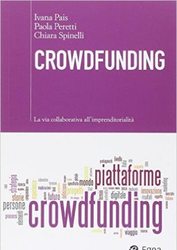 Crowdfunding. La via collaborativa all’imprenditorialità