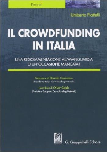 Il crowdfunding in Italia. Una regolamentazione all'avanguardia o un'occasione mancata?